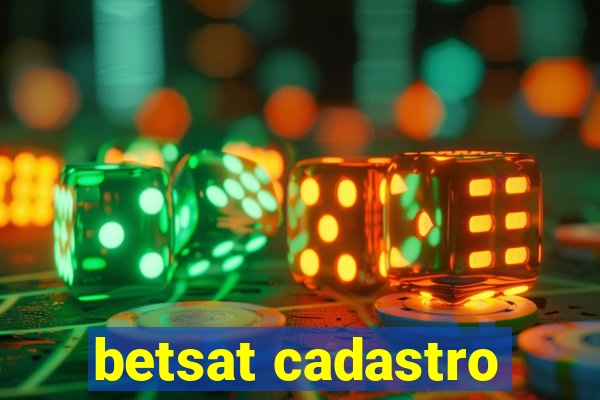 betsat cadastro